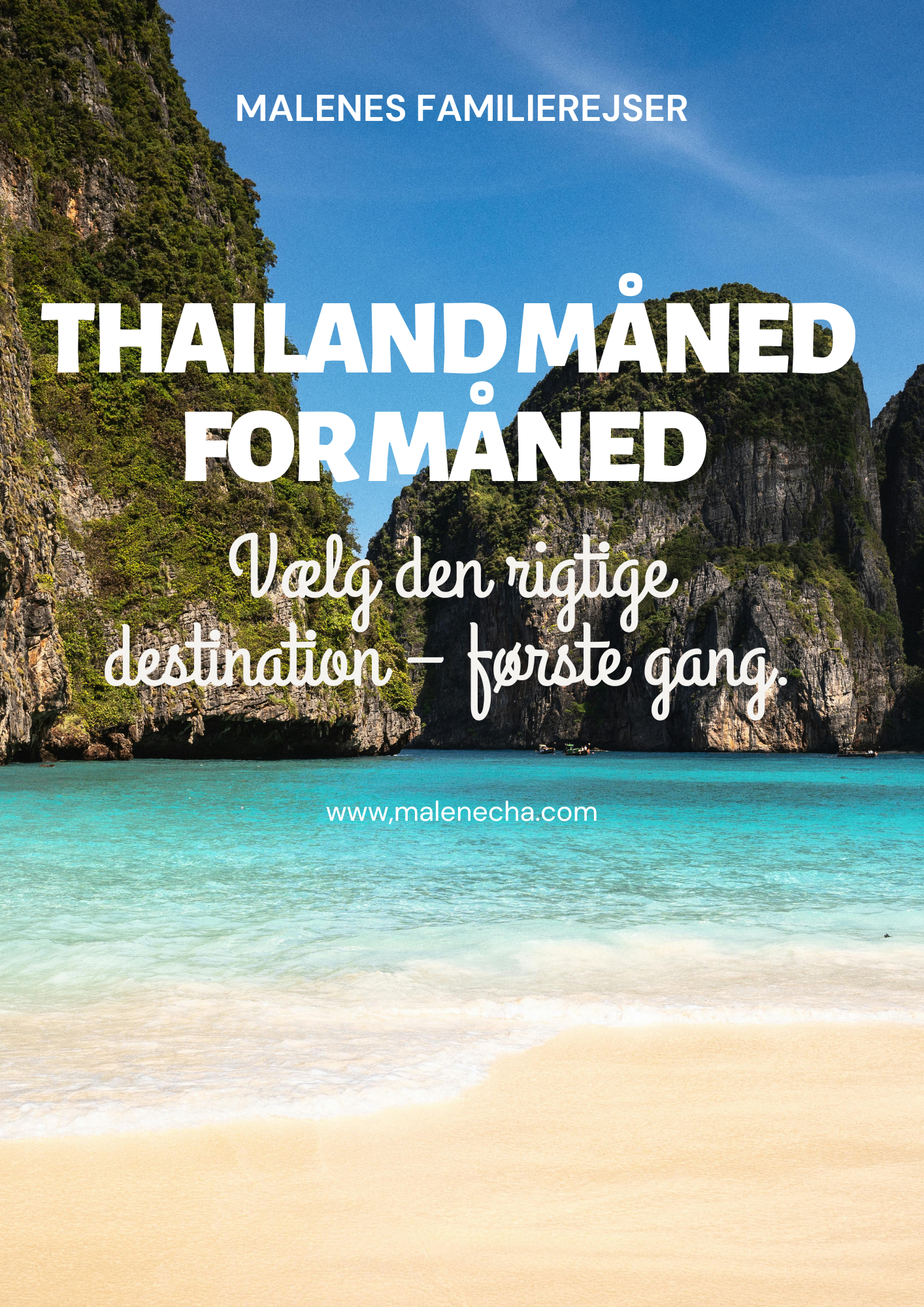 Thailand måned for måned - vælg den rigtige destination første gang