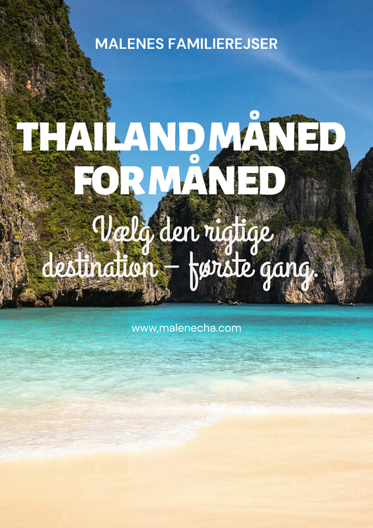 Thailand måned for måned - vælg den rigtige destination første gang